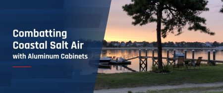 Combatting Coastal Salt Air with Aluminum Cabinets